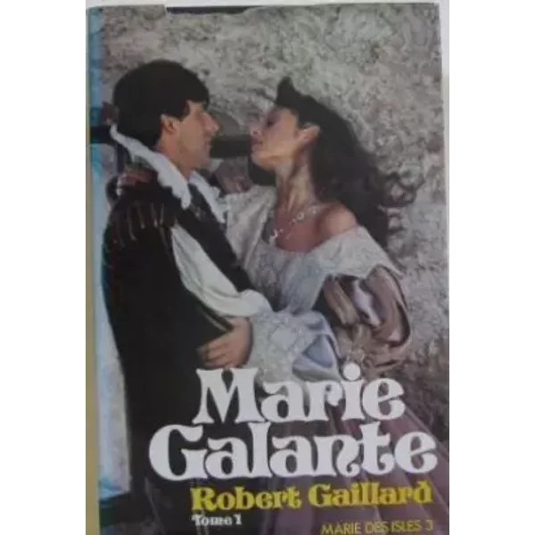 Marie Galante (Marie Des Isles) - Robert Gaillard-image