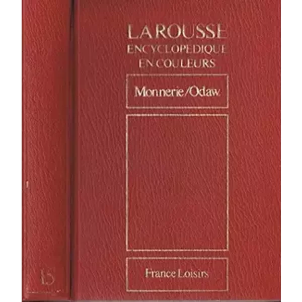 Larousse encyclopédique en couleurs Tome 15 Monnerie / Odaw - Larousse