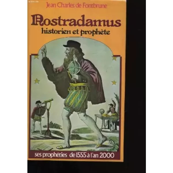 Nostradamus, Historien Et ProphèTe - Jean-Charles De Fontbrune-image