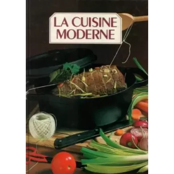La Cuisine Moderne Tome 1 - Couteau Christiane Bernard FrançOise-image
