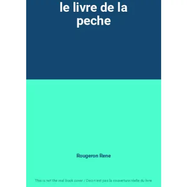 Le Livre De La Peche - Rougeron Rene-image