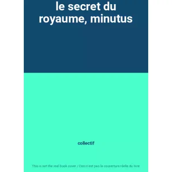 Le Secret Du Royaume, Minutus-image