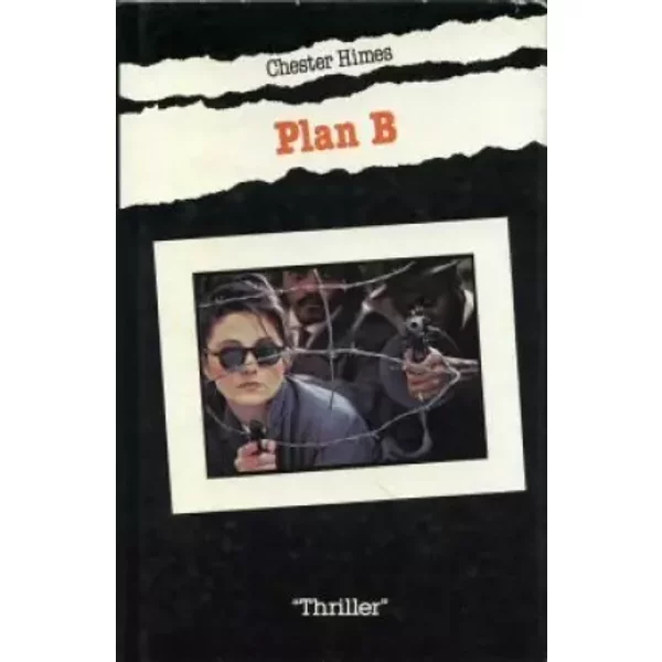 Plan B - Chester Himes