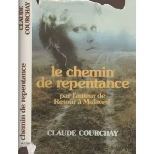 Le Chemin De Repentance - Claude Courchay-image