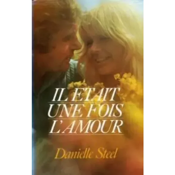 Il éTait Une Fois L'amour - Danielle Steel-image