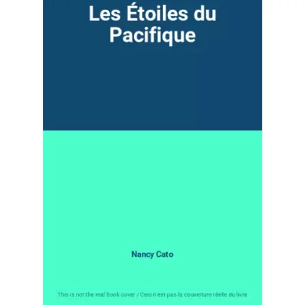 Les ÉToiles Du Pacifique - Nancy Cato-image
