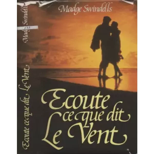 Ecoute Ce Que Dis Le Vent - Swindells - Madge-image