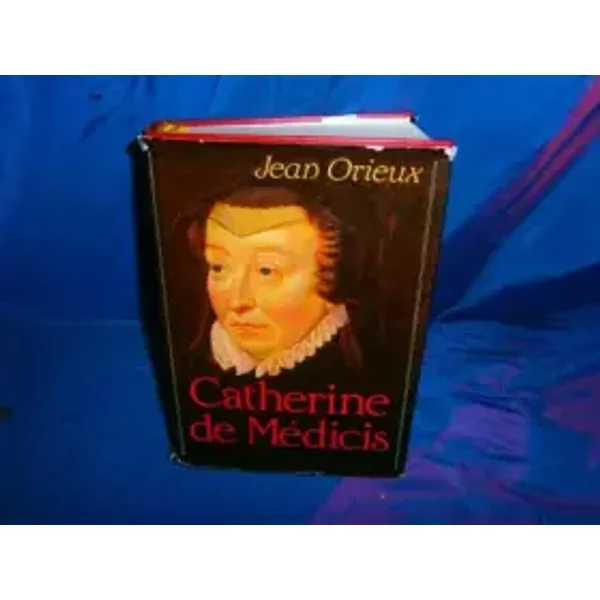 Catherine De MéDicis : Ou La Reine Noire-image