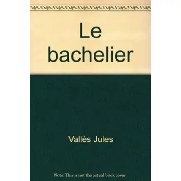 Le Bachelier - VallèS - Jules VallèS-image
