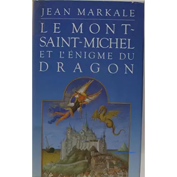 Le Mont-Saint-Michel Et L'éNigme Du Dragon - Jean Markale-image