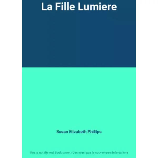 La Fille Lumiere - Susan Elizabeth Phillips-image