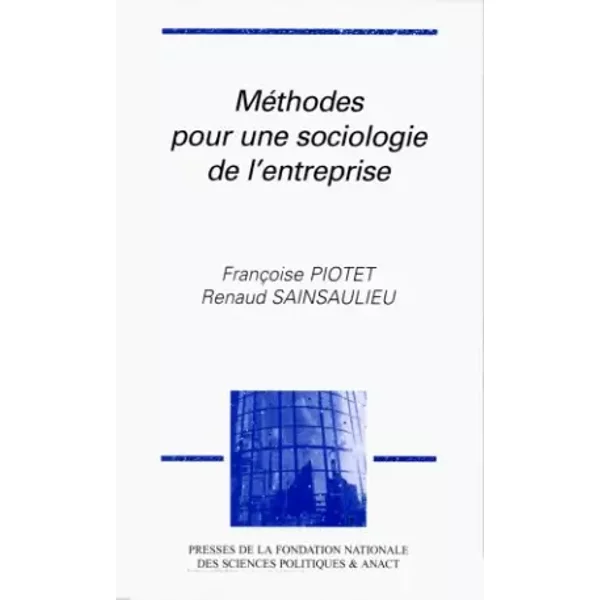MéThodes Pour Une Sociologie de L'entreprise - FrançOis Piotet-image
