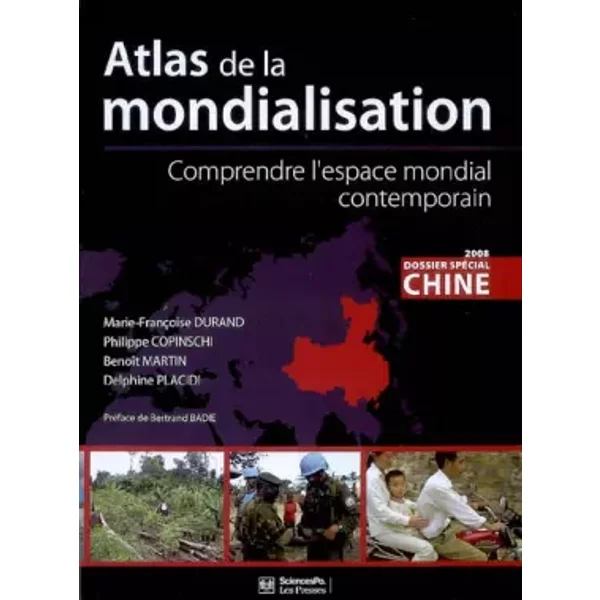 Atlas De La Mondialisation : Comprendre L'espace Mondial Contemporain - Marie-FrançOise Durand-image