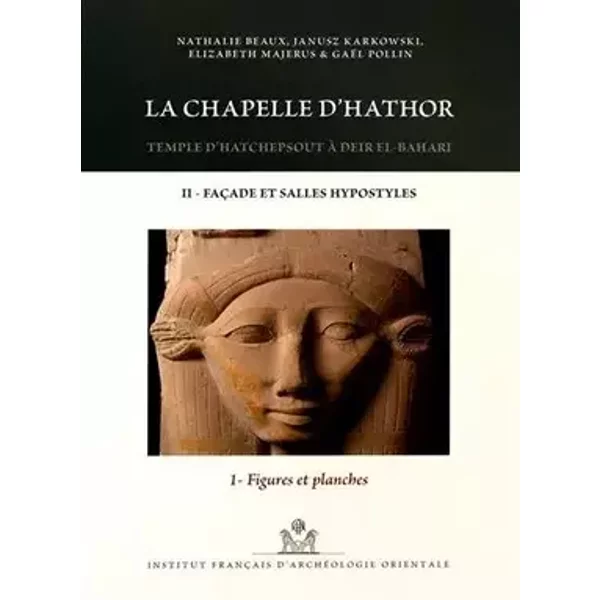 Chapelle d'hathor temple d'hatchepsout à deirel bahari ii - Nathalie Beaux