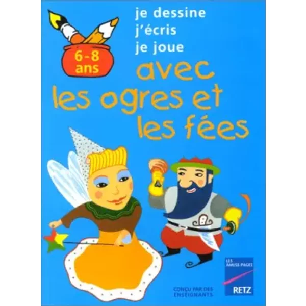 Avec Les Ogres Et Les FéEs, 6-8 Ans - Collectif-image