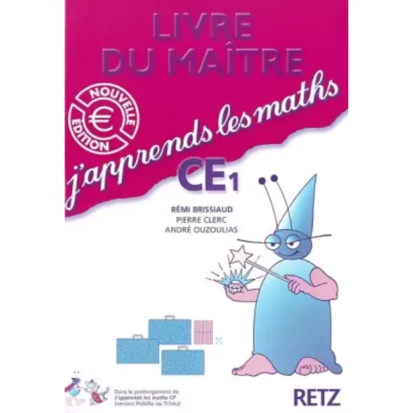 J'apprends Les Maths CE1. Livre Du MaîTre - RéMi Brissiaud, André Ouzoulias, Pierre Clerc-image