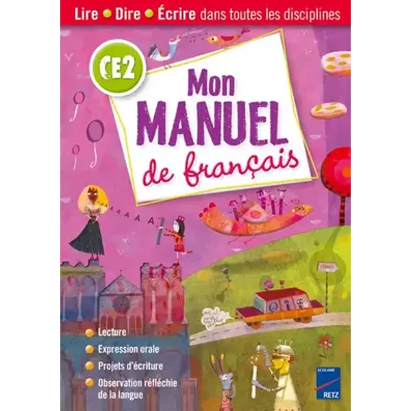 Mon manuel de français CE2 : Livre du maître - Josette Pradeau, Bernard Couté, Fabienne Rondelli, Véronique Durand