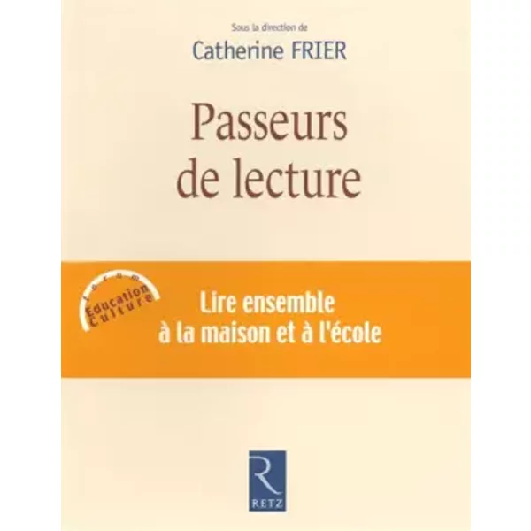 Passeurs de lecture - Collectif, Catherine Frier