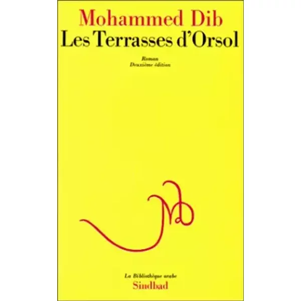 Les terrasses d'Orsol - Mohammed Dib