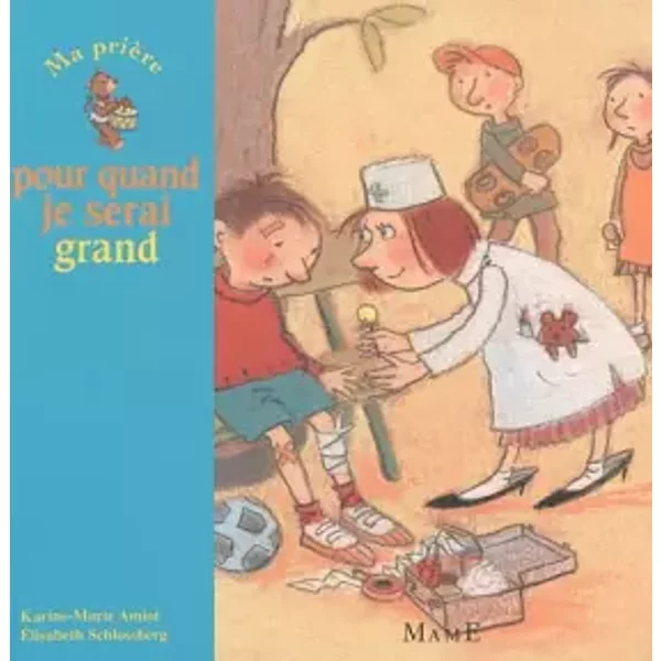 Ma Priere Pour Quand Je Serai Grand - Karine-Marie Amiot, Elisabeth Schlossberg-image