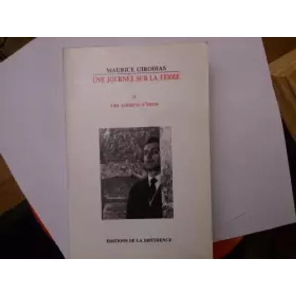 Une journée sur la terre. II Les jardins d'Eros - Maurice Girodias