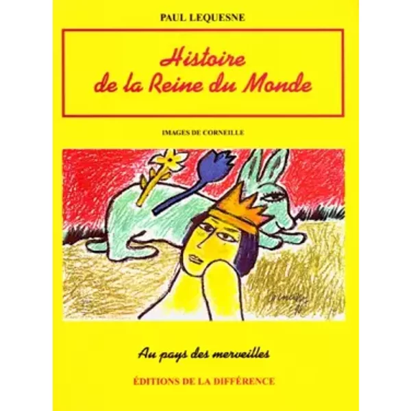 Histoire De La Reine Du Monde - Paul Lequesne-image