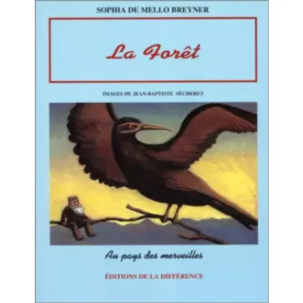 La Forêt - S. de Mello-Breyner