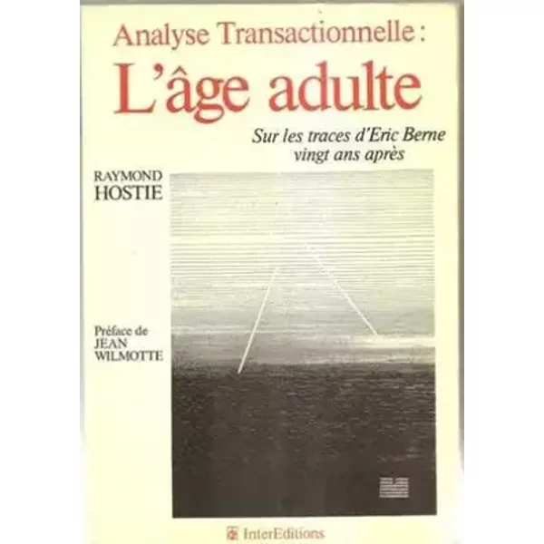 L'age adulte : analyse transactionnelle - Hostie