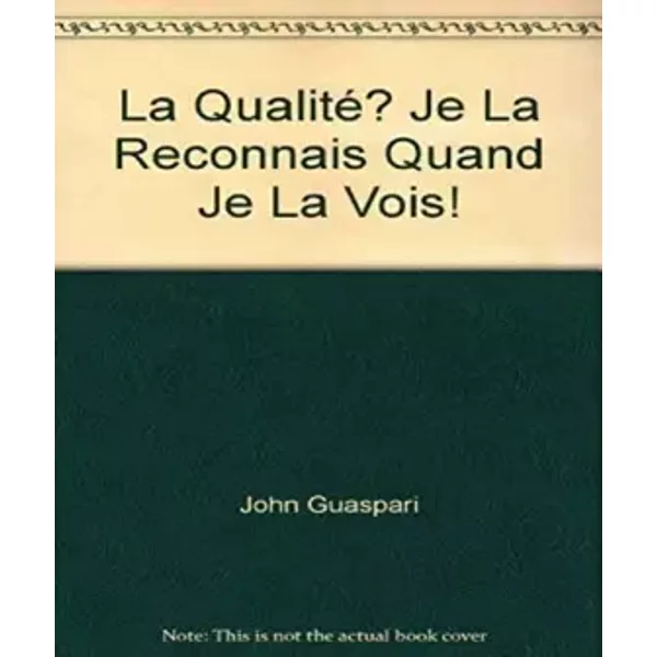 Qualite ? Je La Reconnais Quand Je La Vois-image