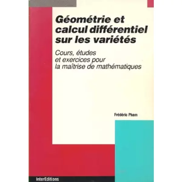 Géométrie et calcul différentiel sur les variétés - Pham