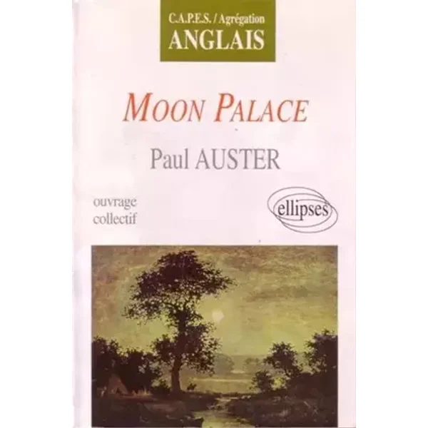 Moon Palace, de Paul Auster - Yves-Charles Grandjeat