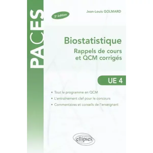 Biostatistique Rappels de Cours & Exercices Corrigés Ue4 - Jean-Louis Golmard