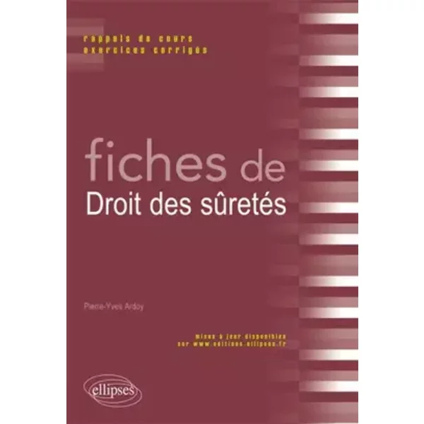 Fiches De Droit Des SûRetéS : Rappels De Cours & Exercices CorrigéS - Pierre-Yves Ardoy-image
