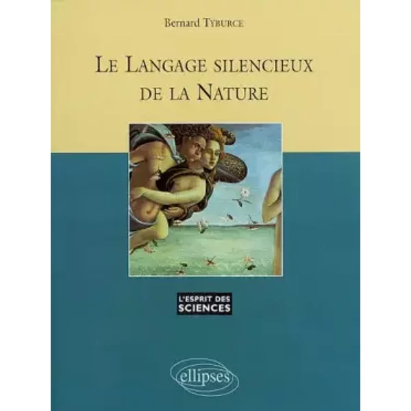 Le langage silencieux de la nature, numéro 15 - Bernard Tyburce