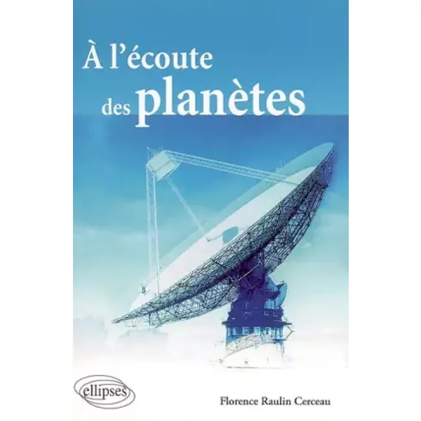 A l'écoute des planètes - Florence Raulin Cerceau