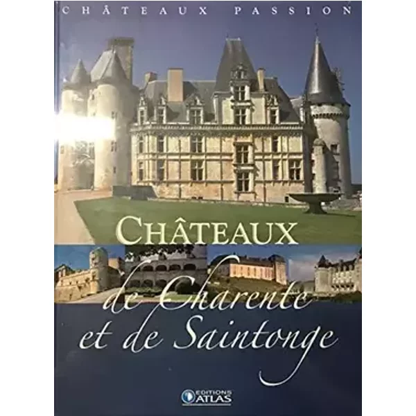 chateaux de charente et de saintonge