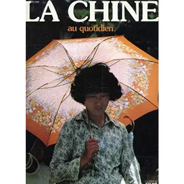 La Chine Au Quotidien - Collectif-image