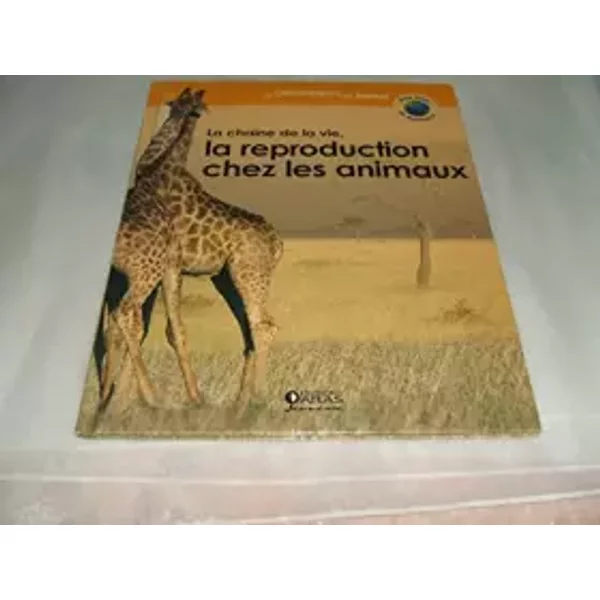 La ChaîNe De La Vie, La Reproduction Chez Les Animaux - Jean-Bernard Fontaine-image