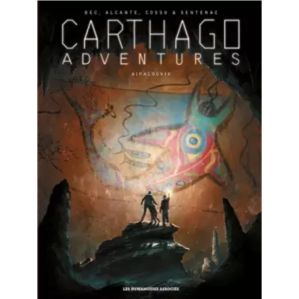 Carthago Adventures T03 aipaloovik: Aipaloovik
