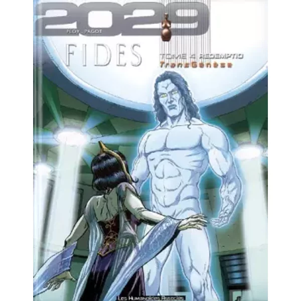 TransGenèse, Fides : 2029-2034, Tome 4 : Redemptio - Anne Ploy, Didier Pagot