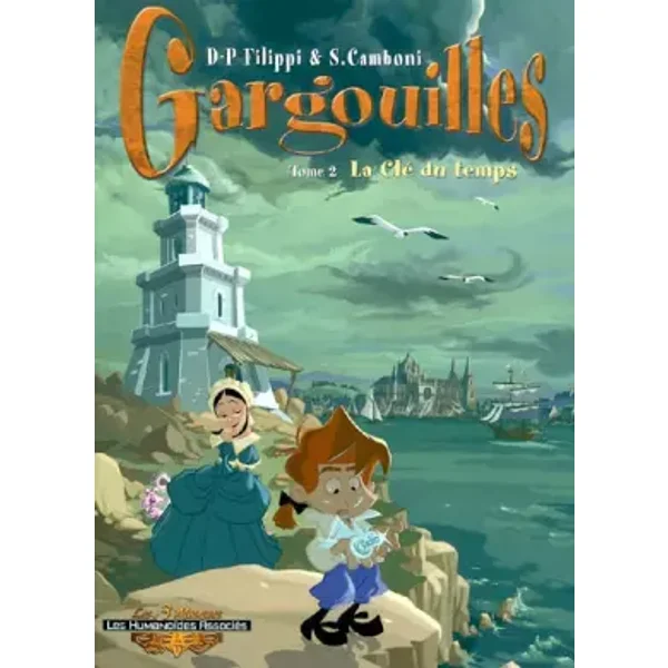Gargouilles, Tome 2 : La Clé du temps - Denis-Pierre Filippi, Silvio Camboni