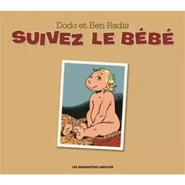 Suivez le Bébé - DODO - BEN RADIS