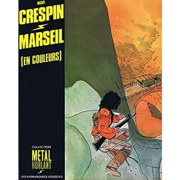 Marseil (Collection Métal hurlant) - Michel Crespin