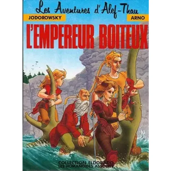 Les Aventures d'Alef-Thau, tome 5 : L'Empereur boiteux - Alexandro Jodorowsky, Arno
