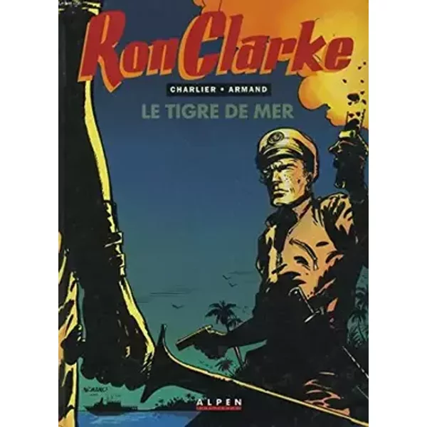 Ron clarke t01 le tigre de mer - Charlier Armand