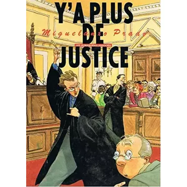 Y'a plus de justice
