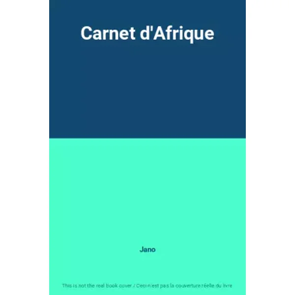 Carnet d'Afrique - Jano