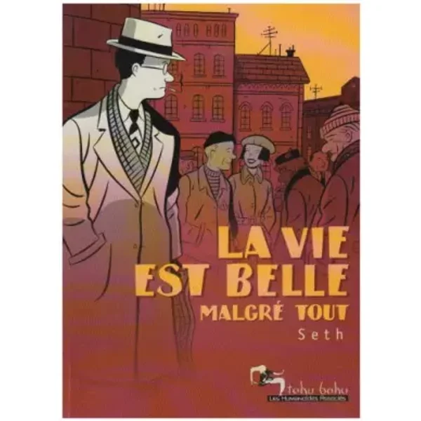 La vie est belle malgré tout - Seth