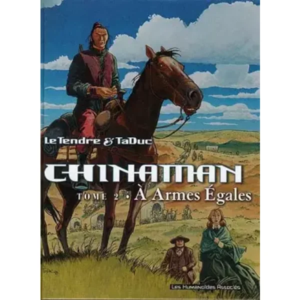 Chinaman, tome 2 : A armes égales - Serge Le Tendre, TaDuc