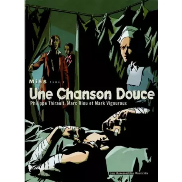 Miss, tome 2 : Une chanson douce - Philippe Thirault, Marc Riou, Mark Vigouroux